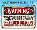 Warning Property Protected By Bearded Dragon - Metal Sign